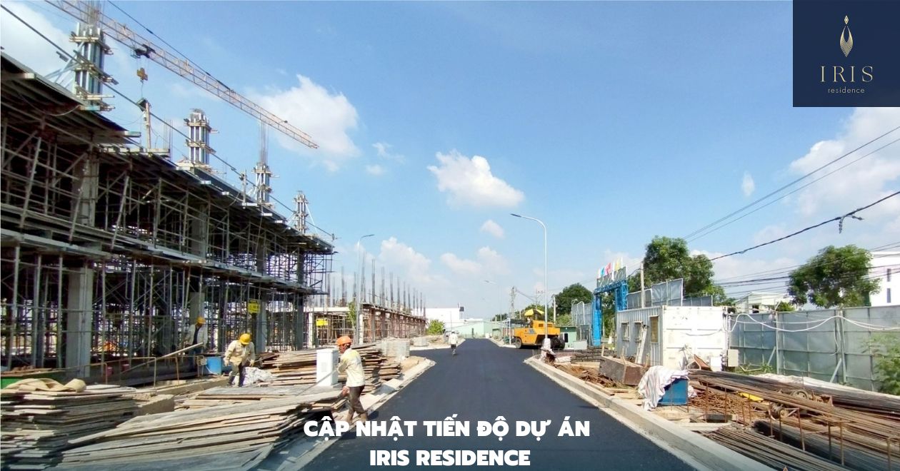 Tiến độ xây dựng IRIS Residence Cần Giuộc